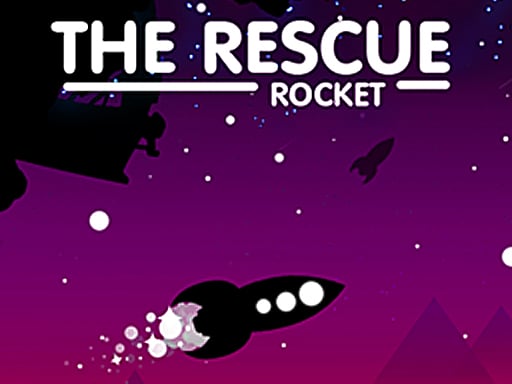 The Rescue Rocket 2D 